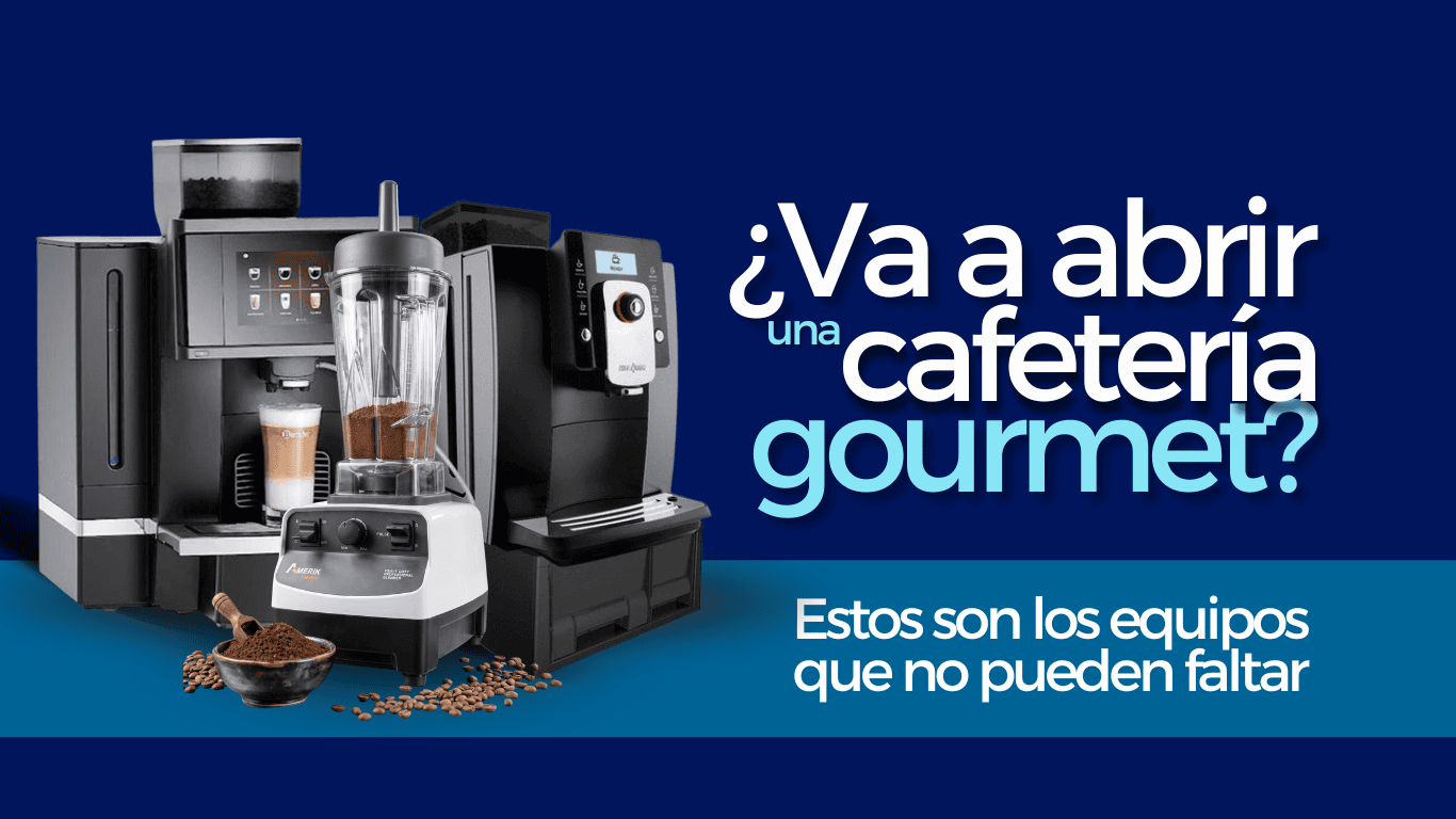 Equipos esenciales para abrir una cafetería gourmet en Honduras