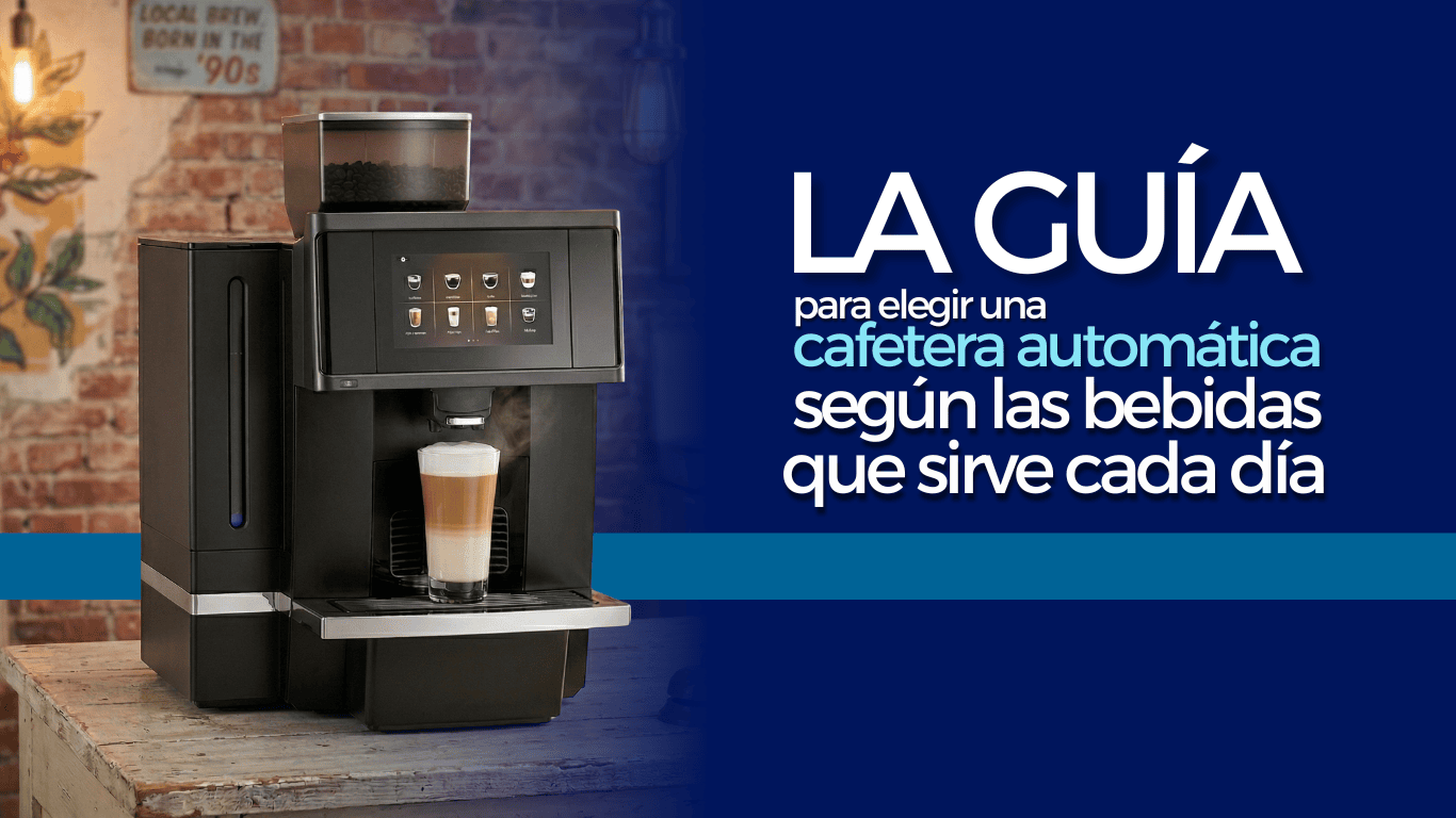 Cómo elegir una cafetera automática según el número de bebidas que prepara al día  