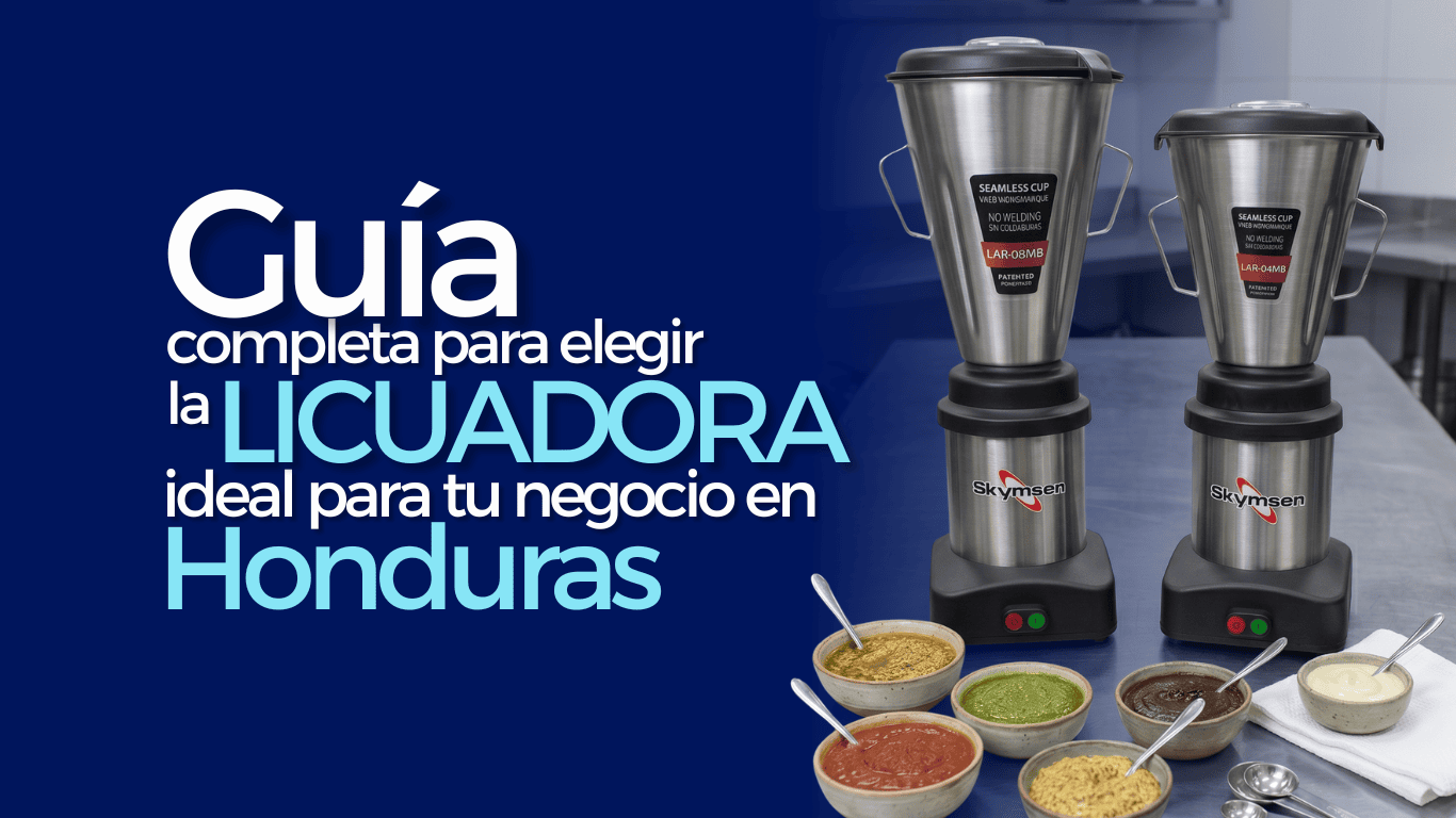 ¿Cuál es la mejor licuadora para restaurantes y bares en Honduras? Guía completa para elegir la ideal