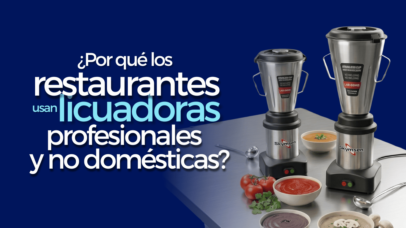¿Qué tipo de licuadora usan los restaurantes?  