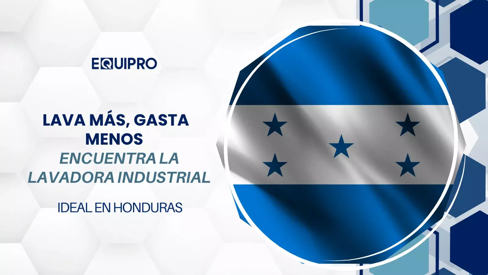 Lava Más, Gasta Menos: Encuentra la Lavadora Industrial Ideal en Honduras